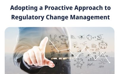 Adopting a Proactive Approach to Regulatory Change Management