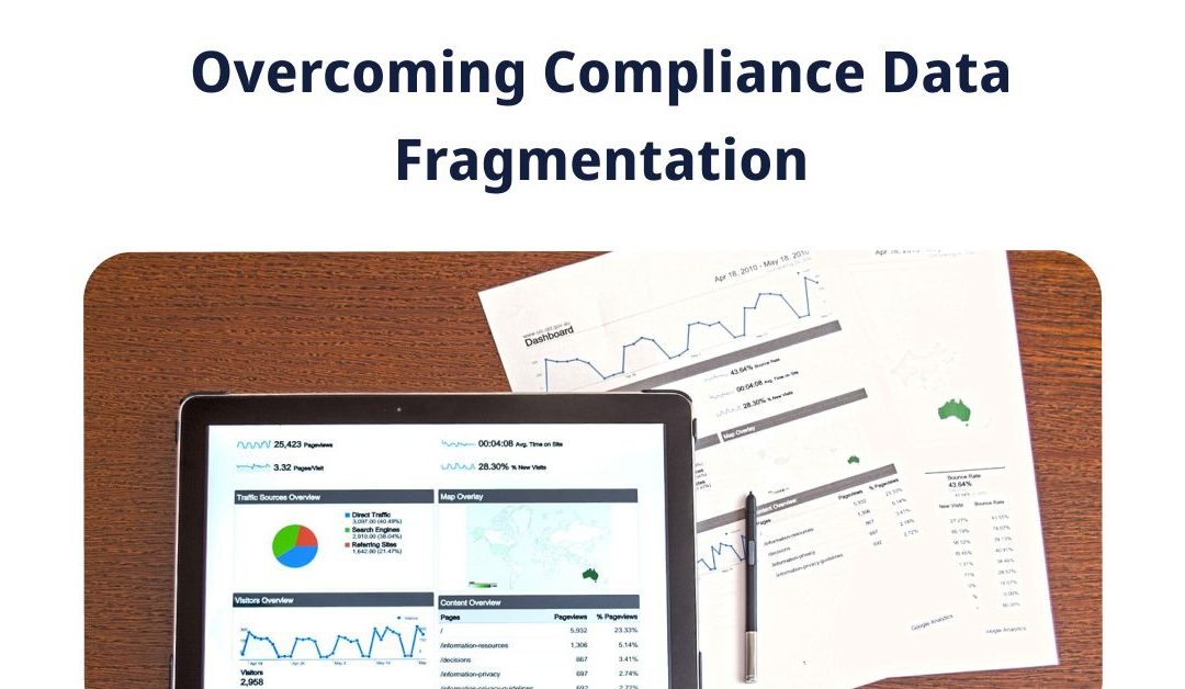Overcoming Compliance Data Fragmentation