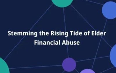 Stemming the Rising Tide of Elder Financial Abuse