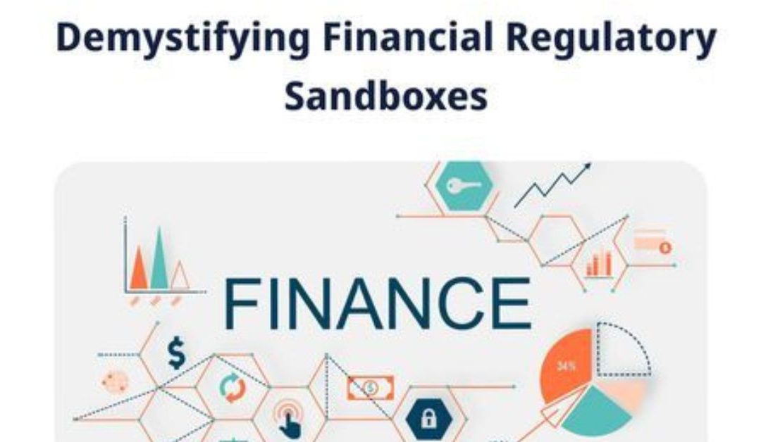 Demystifying Financial Regulatory Sandboxes